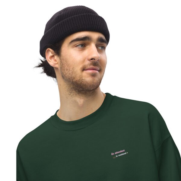 Sweat Unisexe brodé "En attendant le weekend"+ impression dos – Image 9