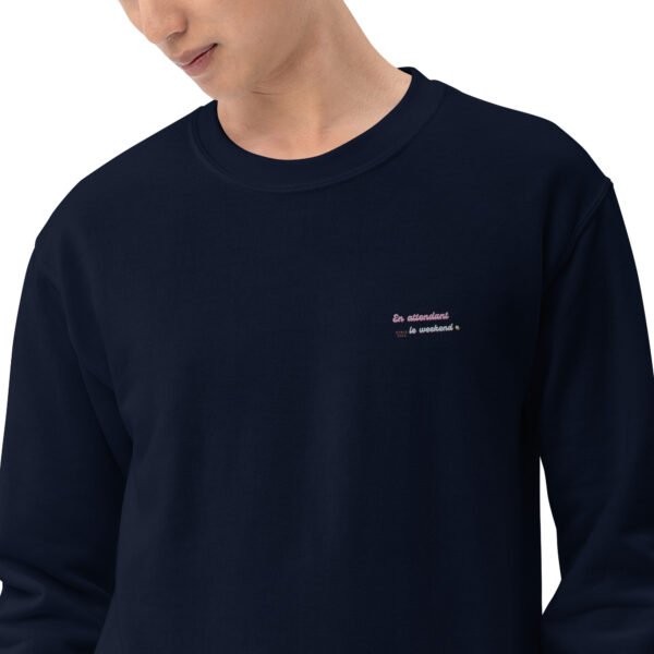 Sweat Unisexe brodé "En attendant le weekend" + impression dos – Image 9