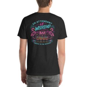 T-shirt unisexe brodé « En attendant le weekend » impression dos