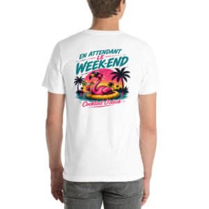 T-shirt unisexe brodé « En attendant le weekend » imprimé dos