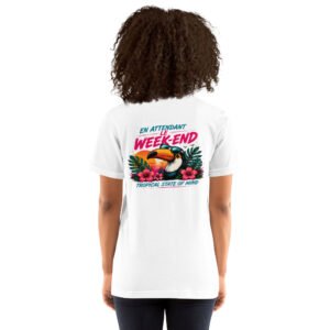 T-shirt unisexe brodé «En attendant le weekend » imprimé dos